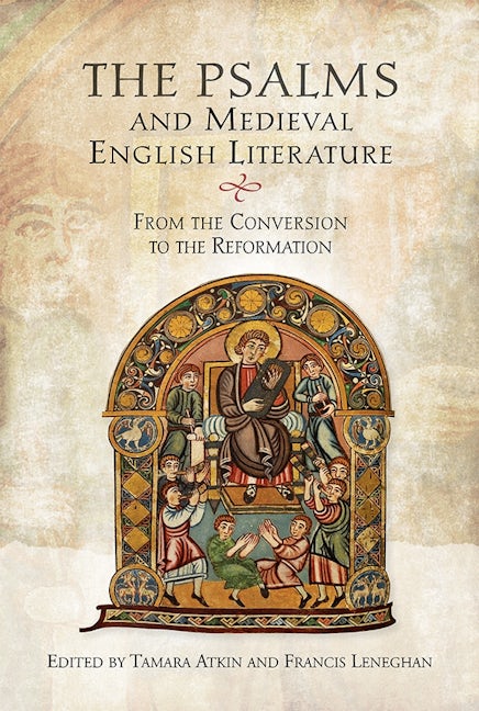 Book cover image for The Psalms and Medieval English Literature ISBN: 9781843844358
